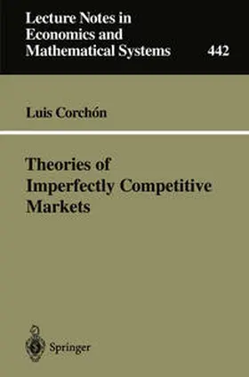Corchon |  Theories of Imperfectly Competitive Markets | eBook | Sack Fachmedien