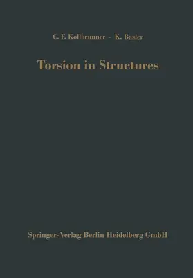Kollbrunner / Basler / Johnston |  Torsion in Structures | Buch |  Sack Fachmedien