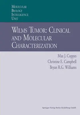 Coppes / Campbell / Williams |  Wilms Tumor: Clinical and Molecular Characterization | eBook | Sack Fachmedien