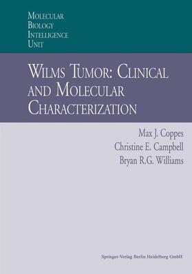 Coppes / Williams / Campbell | Wilms Tumor: Clinical and Molecular Characterization | Buch | 978-3-662-22623-0 | sack.de
