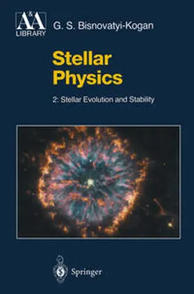 Bisnovatyi-Kogan |  Stellar Physics | eBook | Sack Fachmedien