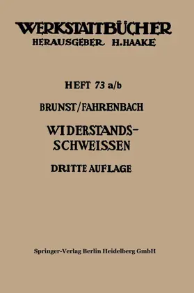 Brunst / Fahrenbach |  Widerstandsschweißen | Buch |  Sack Fachmedien