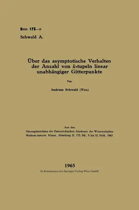 Schwald |  Über das asymptotische Verhalten der Anzahl von k-tupeln linear unabhängiger Gitterpunkte | Buch |  Sack Fachmedien