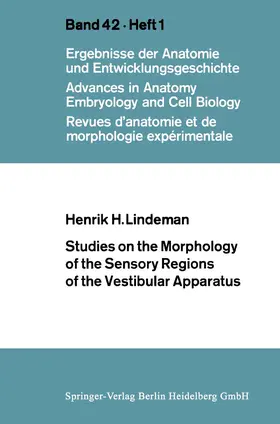 Lindeman |  Studies on the Morphology of the Sensory Regions of the Vestibular Apparatus | Buch |  Sack Fachmedien