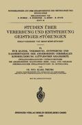 Thums / Rüdin / Bumke |  Studien über Vererbung und Entstehung Geistiger Störungen | Buch |  Sack Fachmedien