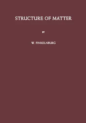 Finkelnburg |  Structure of Matter | Buch |  Sack Fachmedien