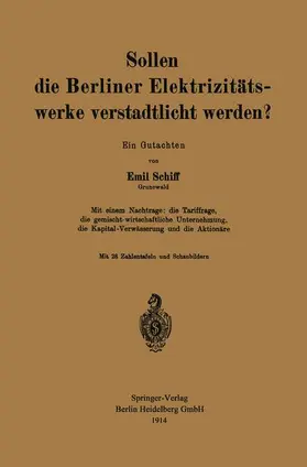 Schiff | Sollen die Berliner Elektrizitätswerke verstadtlicht werden? | Buch | 978-3-662-23077-0 | www.sack.de