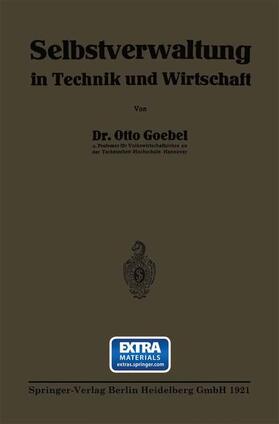 Goebel | Selbstverwaltung in Technik und Wirtschaft | Buch | sack.de