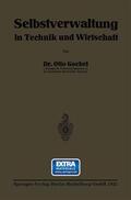 Goebel |  Selbstverwaltung in Technik und Wirtschaft | Buch |  Sack Fachmedien