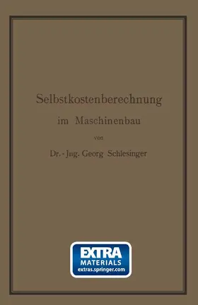 Schlesinger |  Selbstkostenberechnung im Maschinenbau | Buch |  Sack Fachmedien