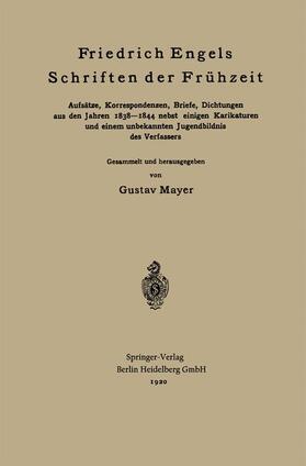 Mayer / Engels |  Friedrich Engels Schriften der Frühzeit | Buch |  Sack Fachmedien