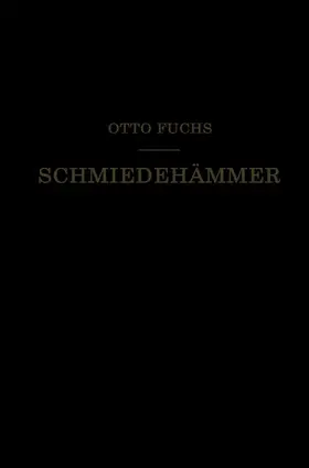 Fuchs | Schmiedehämmer | Buch | 978-3-662-23097-8 | www.sack.de