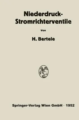 von Bertele | Niederdruck-Stromrichterventile | Buch | 978-3-662-23237-8 | www.sack.de