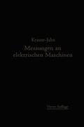 Jahn / Krause |  Messungen an elektrischen Maschinen | Buch |  Sack Fachmedien