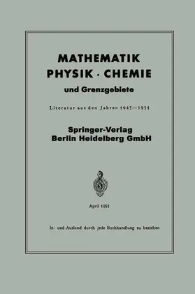 Mathematik, Physik · Chemie und Grenzgebiete | Buch | 978-3-662-23310-8 | www.sack.de