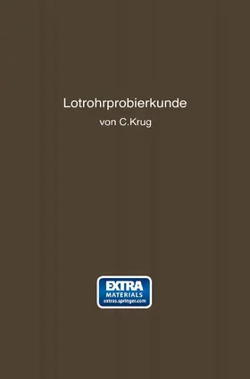 Krug | Lötrohrprobierkunde | Buch | 978-3-662-23328-3 | www.sack.de