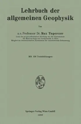 Toperczer |  Lehrbuch der allgemeinen Geophysik | Buch |  Sack Fachmedien