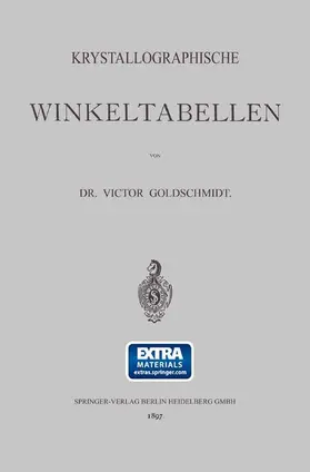 Goldschmidt |  Krystallographische Winkeltabellen | Buch |  Sack Fachmedien
