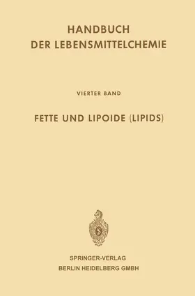 Acker / Bindszus / Schormüller | Fette und Lipoide (Lipids) | Buch | 978-3-662-23548-5 | www.sack.de
