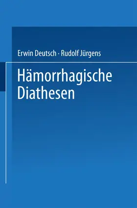 Deutsch / Jürgens |  Hämorrhagische Diathesen | Buch |  Sack Fachmedien