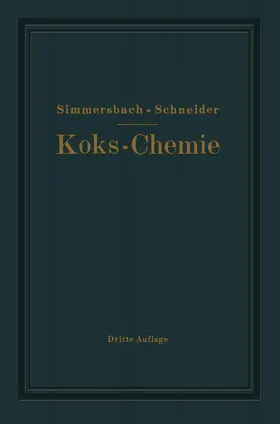 Simmersbach / Schneider |  Grundlagen der Koks-Chemie | Buch |  Sack Fachmedien