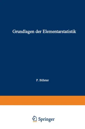 Billeter | Grundlagen der Elementarstatistik | Buch | 978-3-662-23619-2 | www.sack.de