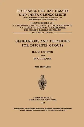 Moser / Coxeter |  Generators and Relations for Discrete Groups | Buch |  Sack Fachmedien