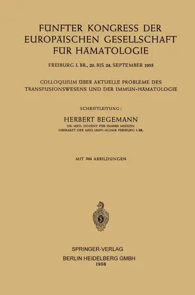 Begemann |  Fünfter Kongress der Europäischen Gesellschaft für Hämatologie | Buch |  Sack Fachmedien