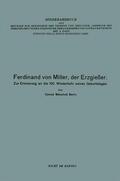 von Miller / Matschoss |  Ferdinand von Miller, der Erzgießer | Buch |  Sack Fachmedien