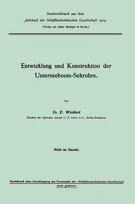 Weidert | Entwicklung und Konstruktion der Unterseeboots-Sehrohre | Buch | 978-3-662-23748-9 | www.sack.de