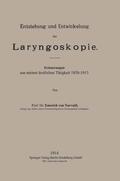 von Navratil |  Entstehung und Entwickelung der Laryngoskopie | Buch |  Sack Fachmedien