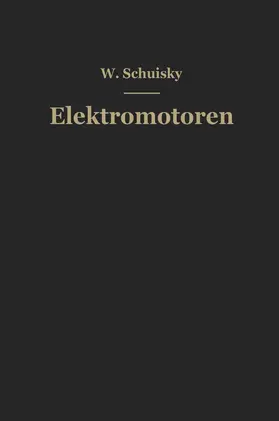 Schuisky | Elektromotoren | Buch | 978-3-662-23769-4 | www.sack.de