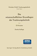 Kröll / Krischer |  Die wissenschaftlichen Grundlagen der Trocknungstechnik | Buch |  Sack Fachmedien