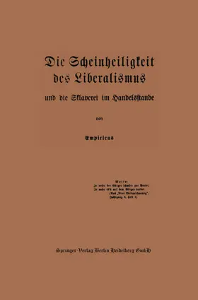 Empiricus |  Die Scheinheiligkeit des Liberalismus und die Sklaverei im Handelsstande | Buch |  Sack Fachmedien