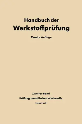 Siebel | Die Prüfung der Metallischen Werkstoffe | Buch | 978-3-662-23992-6 | www.sack.de