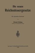 Urban |  Die neuen Reichssteuergesetze | Buch |  Sack Fachmedien