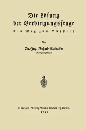 Rothacker |  Die Lösung der Verdingungsfrage | Buch |  Sack Fachmedien