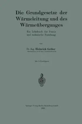 Gröber |  Die Grundgesetze der Wärmeleitung und des Wärmeüberganges | Buch |  Sack Fachmedien