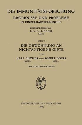 Doerr / Bucher | Die Gewöhnung an Nichtantigene Gifte | Buch | 978-3-662-24122-6 | sack.de