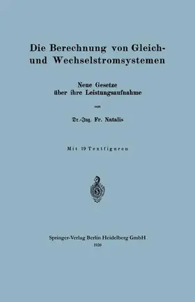 Natalis |  Die Berechnung von Gleich- und Wechselstromsystemen | Buch |  Sack Fachmedien