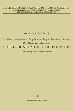 Folkerts |  Die älteste mathematische Aufgabensammlung in lateinischer Sprache: Die Alkuin zugeschriebenen | Buch |  Sack Fachmedien