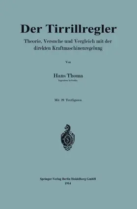 Thoma | Der Tirrillregler | Buch | 978-3-662-24291-9 | www.sack.de