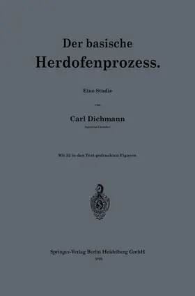 Dichmann |  Der basische Herdofenprozess | Buch |  Sack Fachmedien
