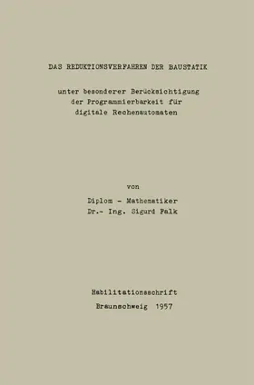 Falk | Das Reduktionsverfahren der Baustatik | Buch | 978-3-662-24369-5 | www.sack.de