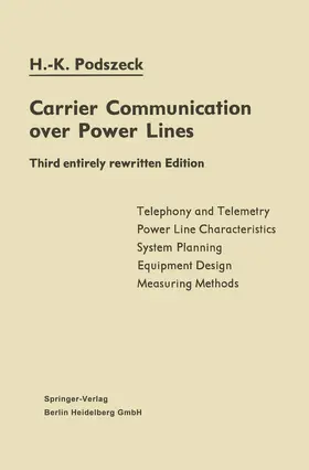 Podszeck |  Carrier Communication over Power Lines | Buch |  Sack Fachmedien