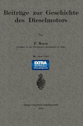 Meyer | Beiträge zur Geschichte des Dieselmotors | Buch | 978-3-662-24476-0 | sack.de