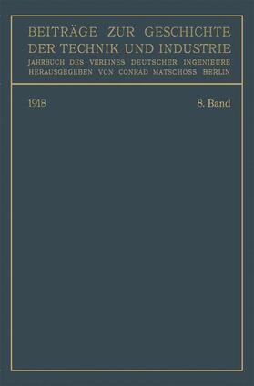 Matschoss | Beiträge zur Geschichte der Technik und Industrie | Buch | 978-3-662-24477-7 | sack.de