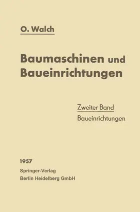 Walch |  Baumaschinen und Baueinrichtungen | Buch |  Sack Fachmedien