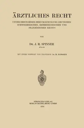 Spinner / Zangger |  Ärztliches Recht | Buch |  Sack Fachmedien
