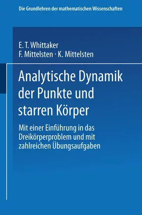 Whittaker / Mittelsten |  Analytische Dynamik der Punkte und Starren Körper | Buch |  Sack Fachmedien